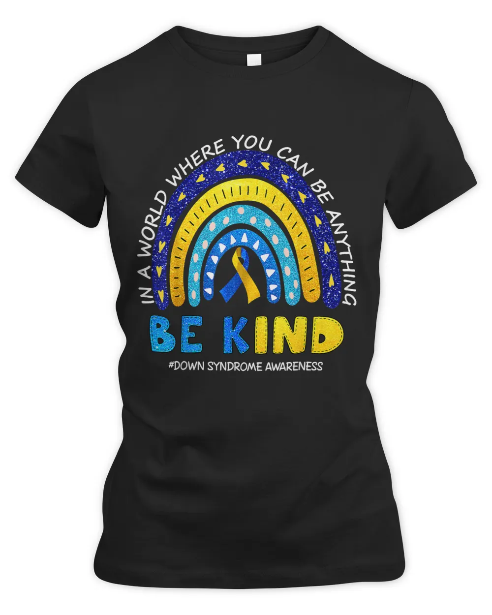 Down Syndrome In October We Wear Blue And Yellow Down Syndrome Awareness 2