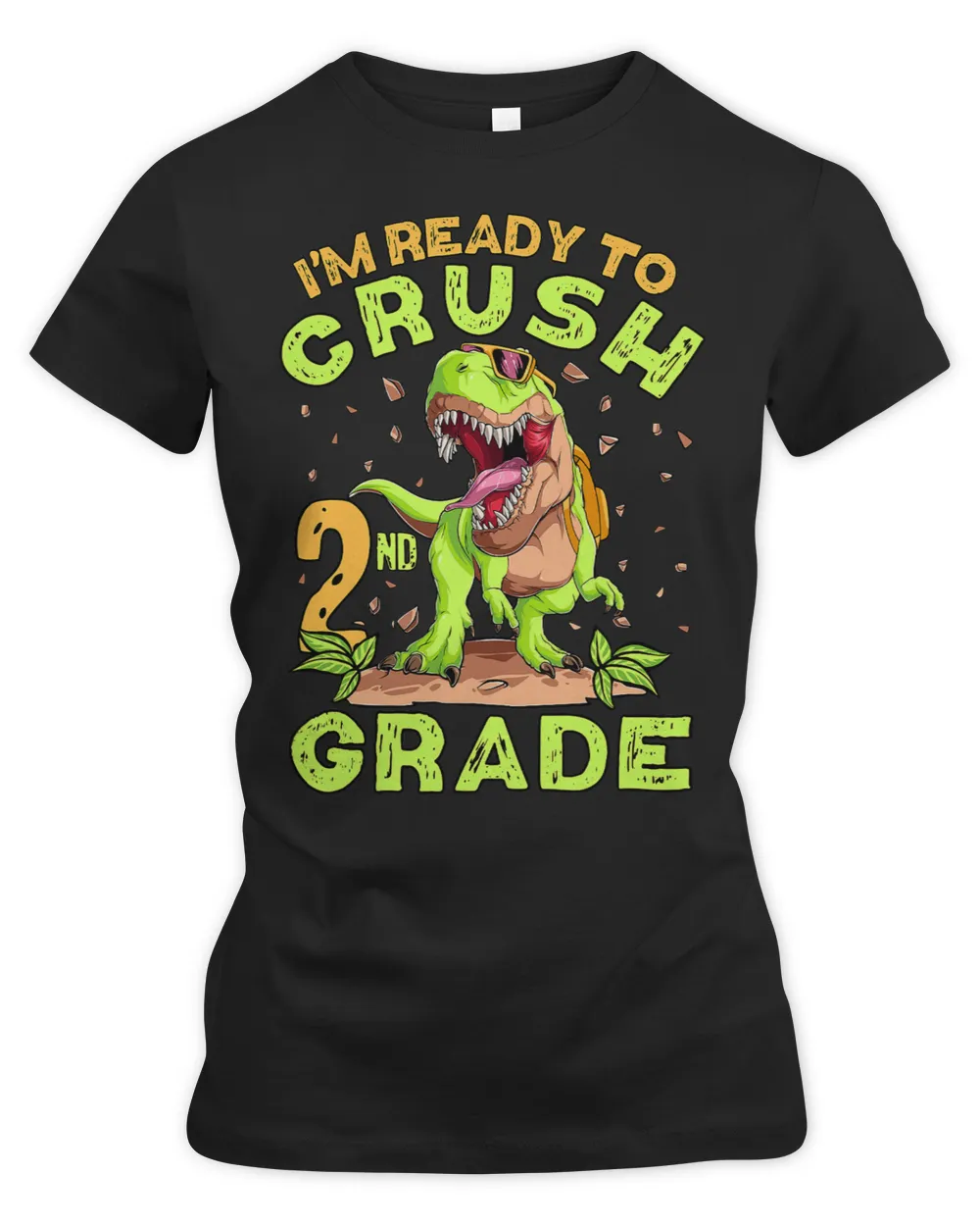 Ready To Crush Second Grade 2nd Day Of School Dinosaur 1