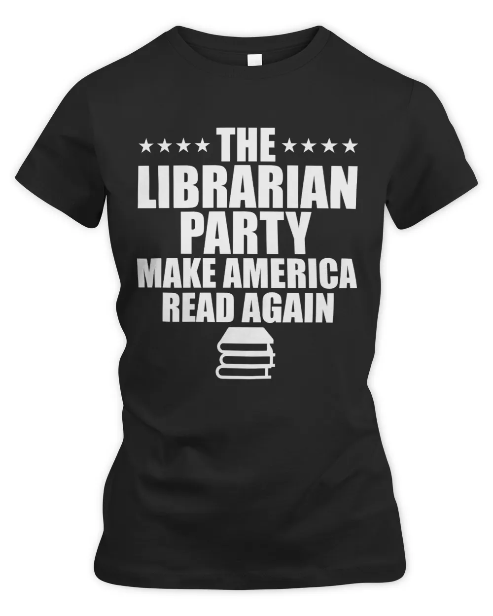 Librarian Job The Librarian Party Funny Make America Read Again