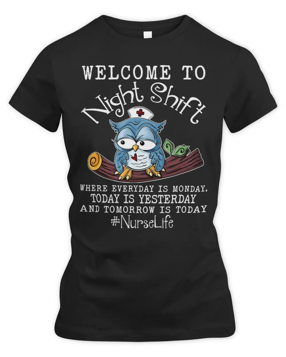 Funny Owl Night Shift Nurse Life Scrub Nurses Day