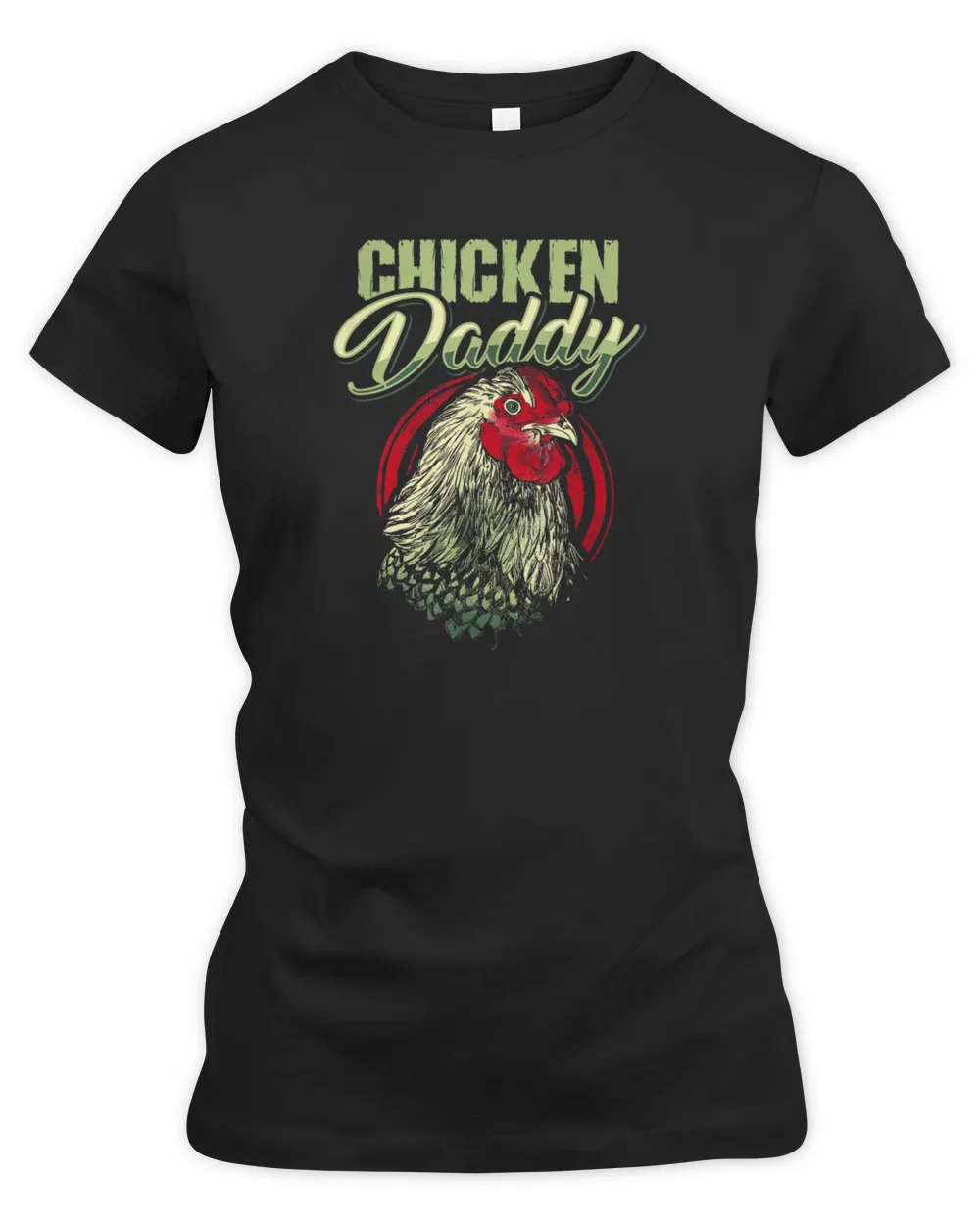 Chicken Daddy Chicken Dad Farmer Poultry Farmer
