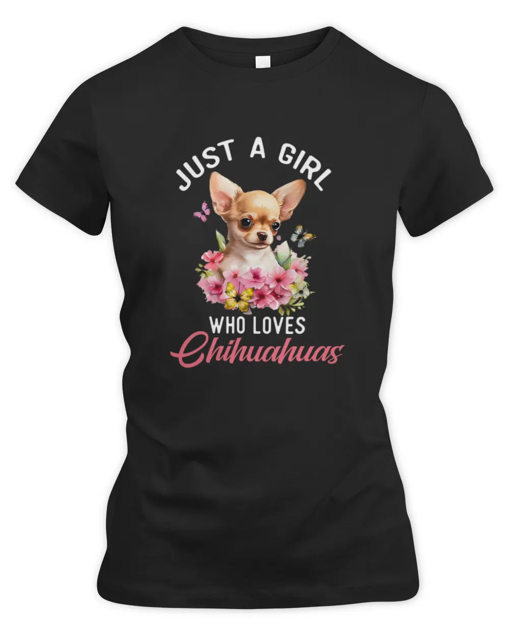 Just a Girl Who Loves Chihuahuas Women's Premium Slim Fit Tee black s
