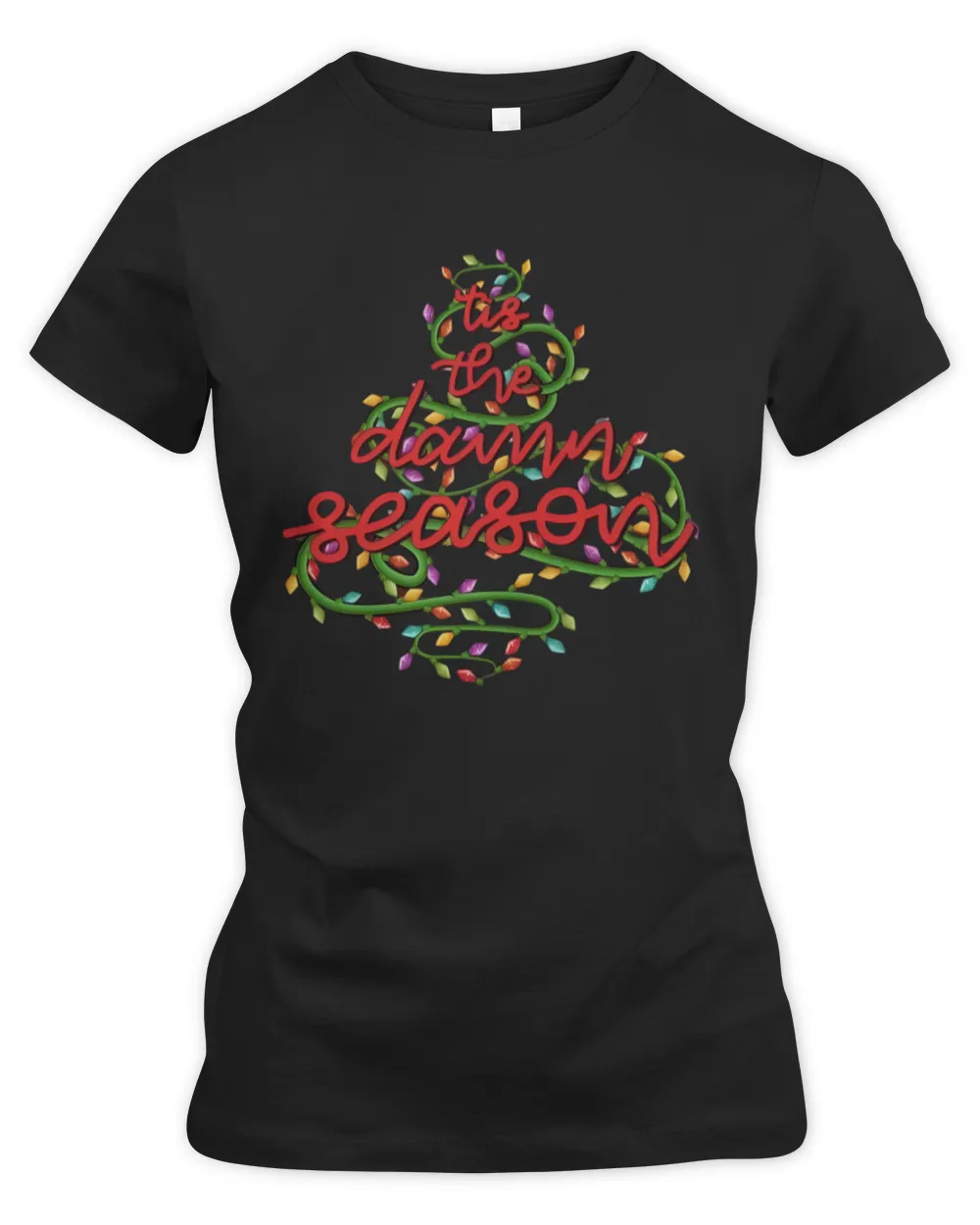 Tis the Damn Season Women's Premium Slim Fit Tee black s