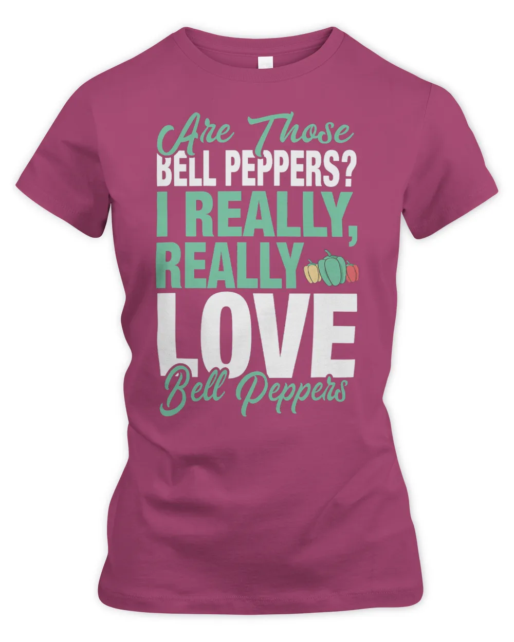 Funny Bell Pepper Lover I Really Love Bell Peppers