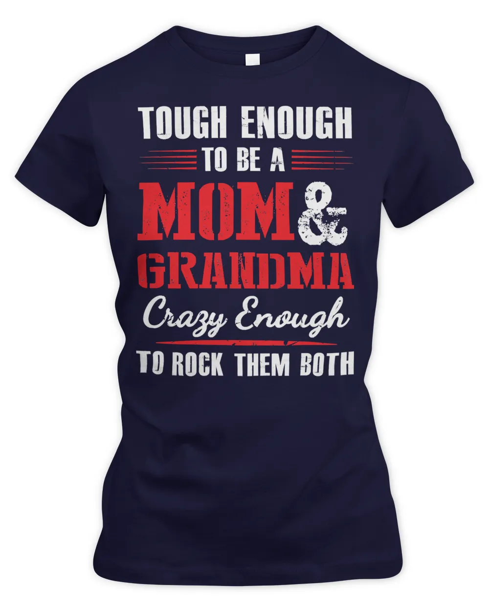 Mother Grandma tough enough to be a mom and grandma crazy enough 420 Mom Grandmother