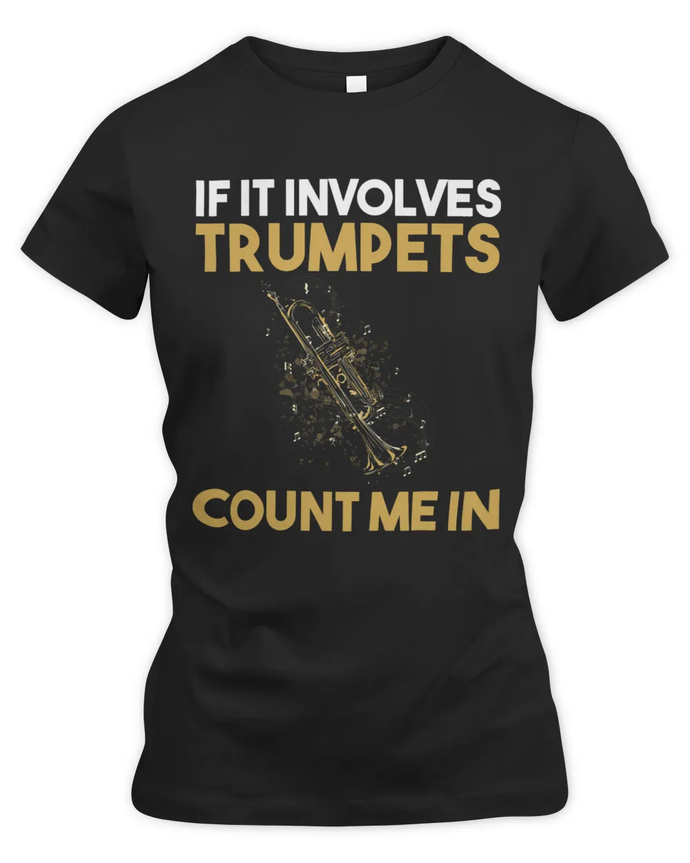 If It Involves Trumpets count me in