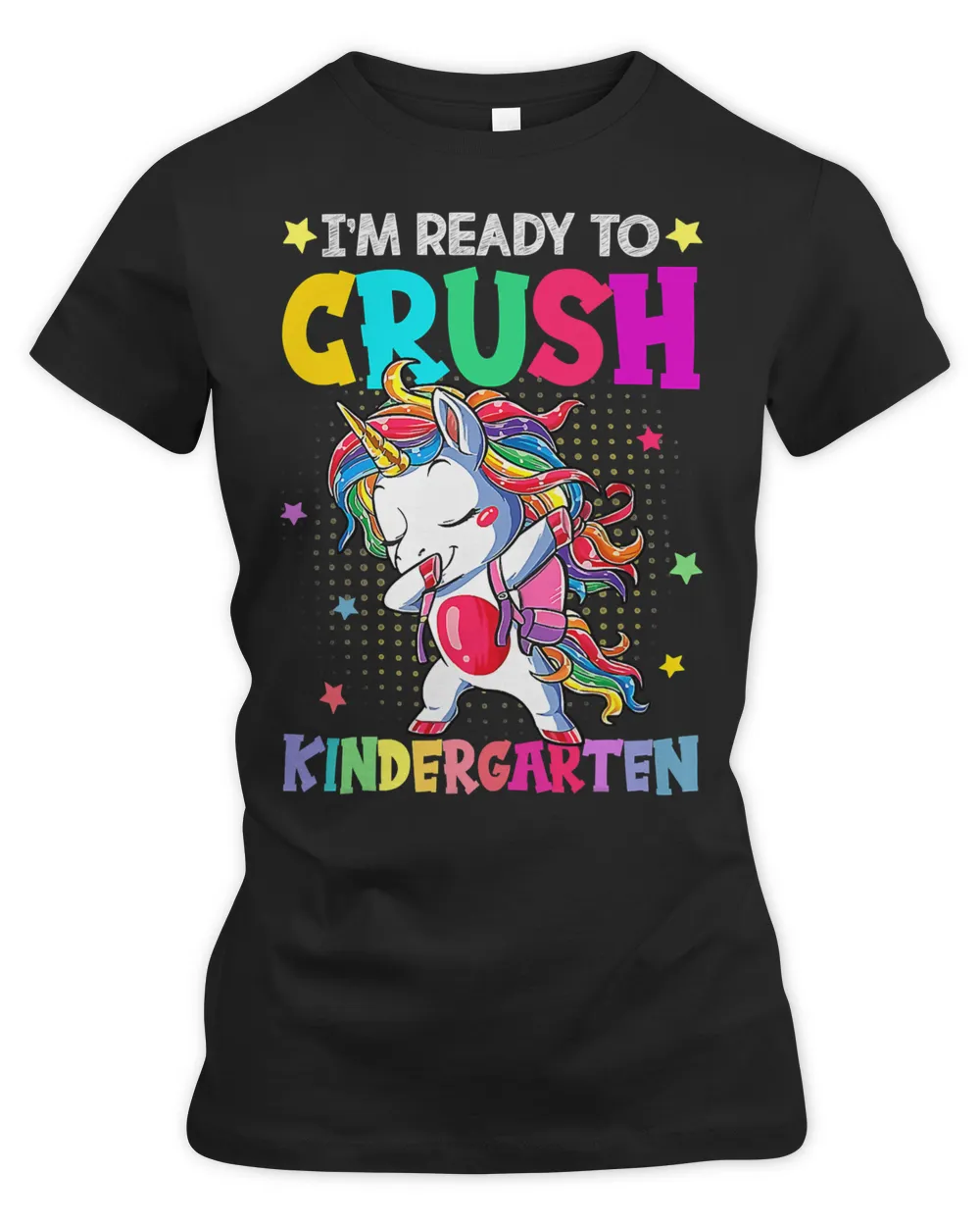 Im Ready To Crush Kindergarten Happy First Day Of School
