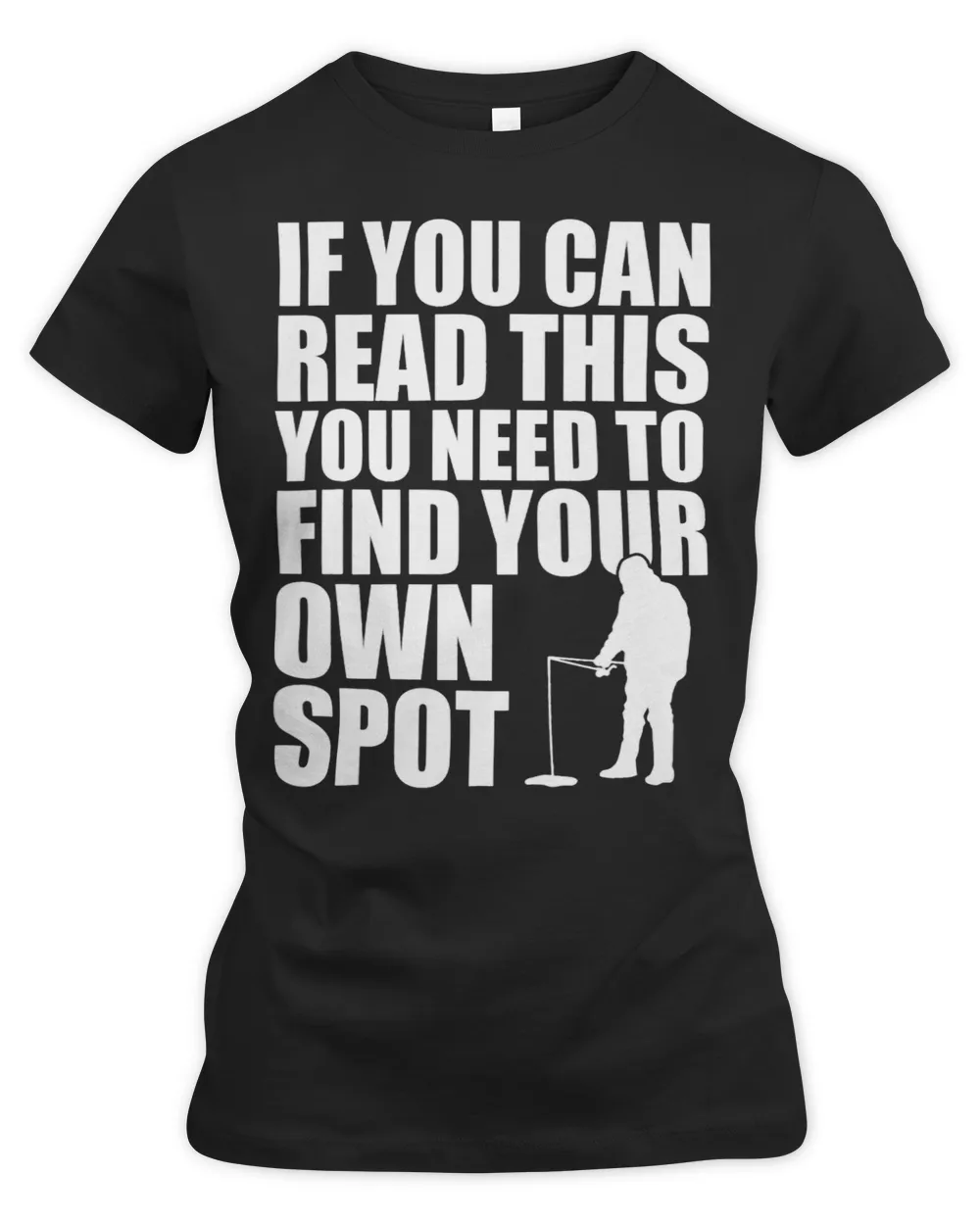 If You Can Read This You Need To Find Your Own Way Fisher 3