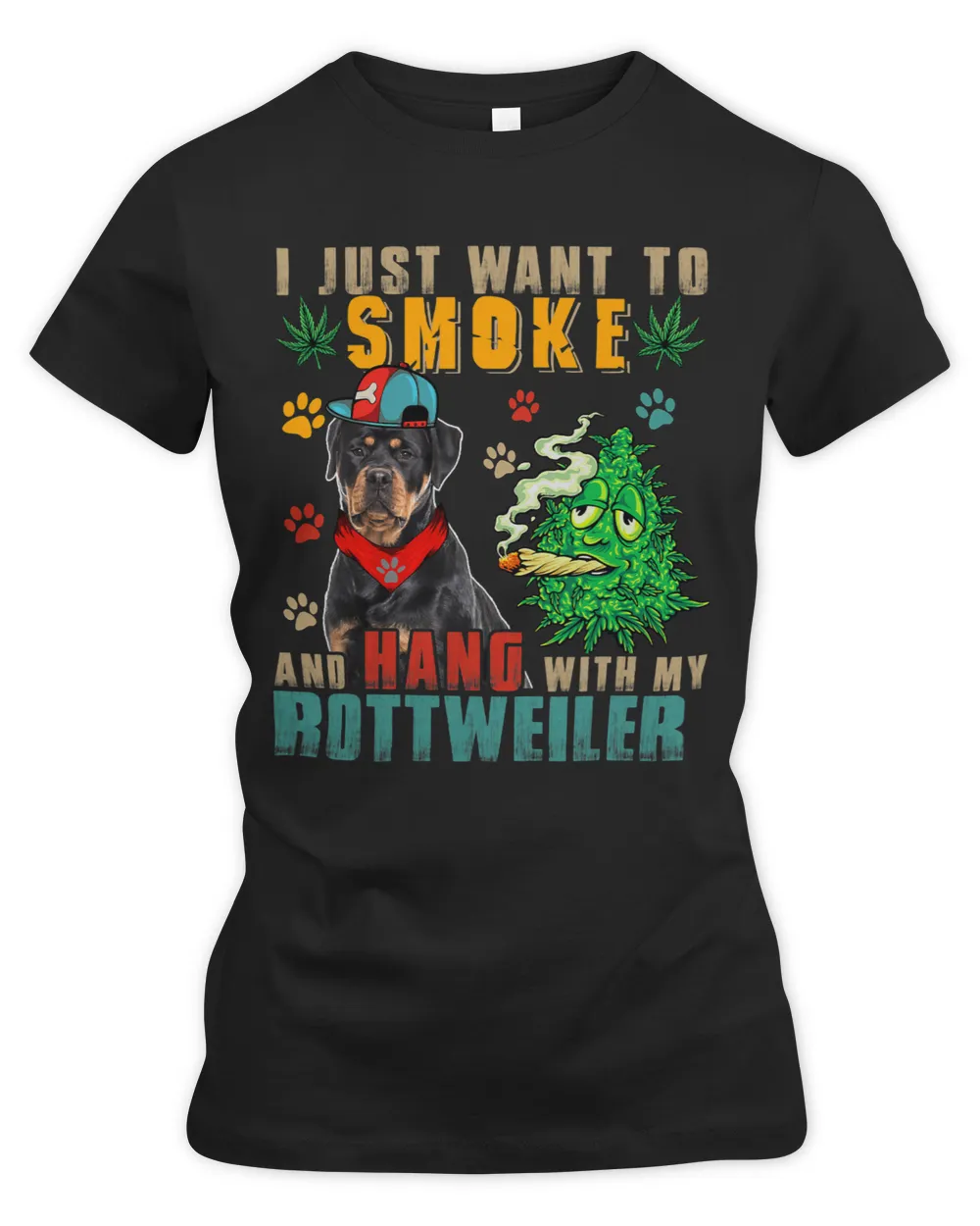 Vintage Smoke And Hang With My Rottweiler Funny Smoker Weed