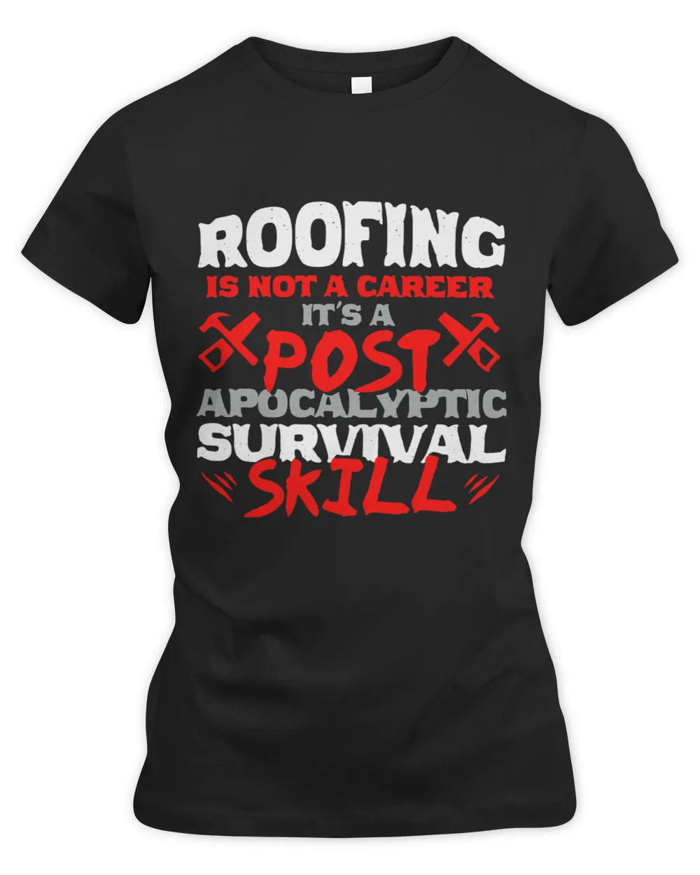 Roofing Is Not A Career Its Survival Skill Roofer Slater