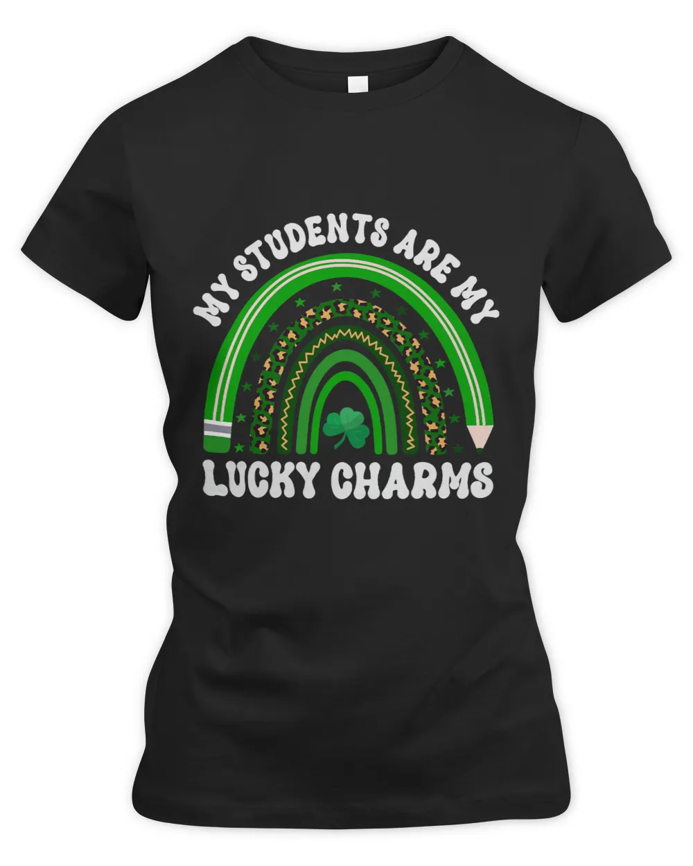 My Students Are My Lucky Charms St Patricks Day Teacher