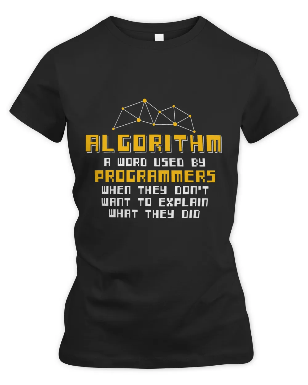 Algorithm Definition Programmers Nerd Machine Learning Women's Premium Slim Fit Tee black s