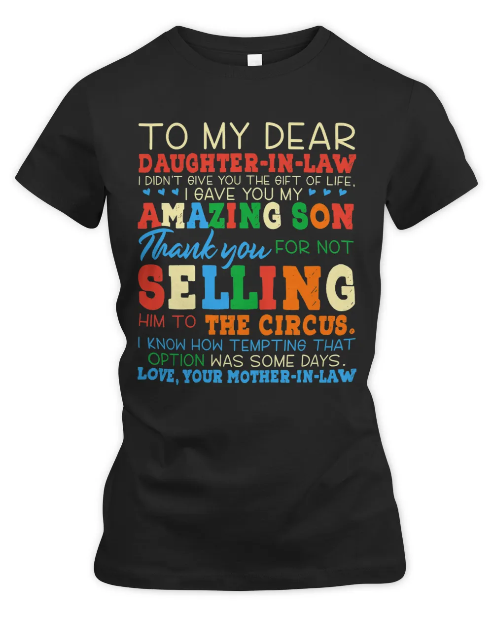 Womens To My Dear Daughterinlaw Thank You For Not Selling Funny