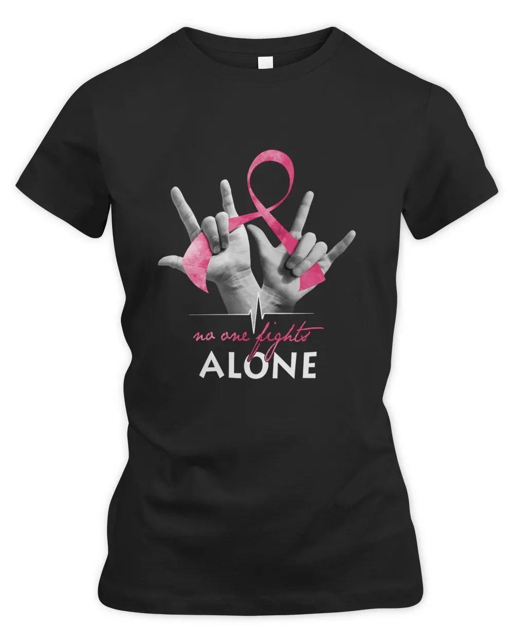 Breast Cancer No One Fights Alone Signs Language Cancer Survivor