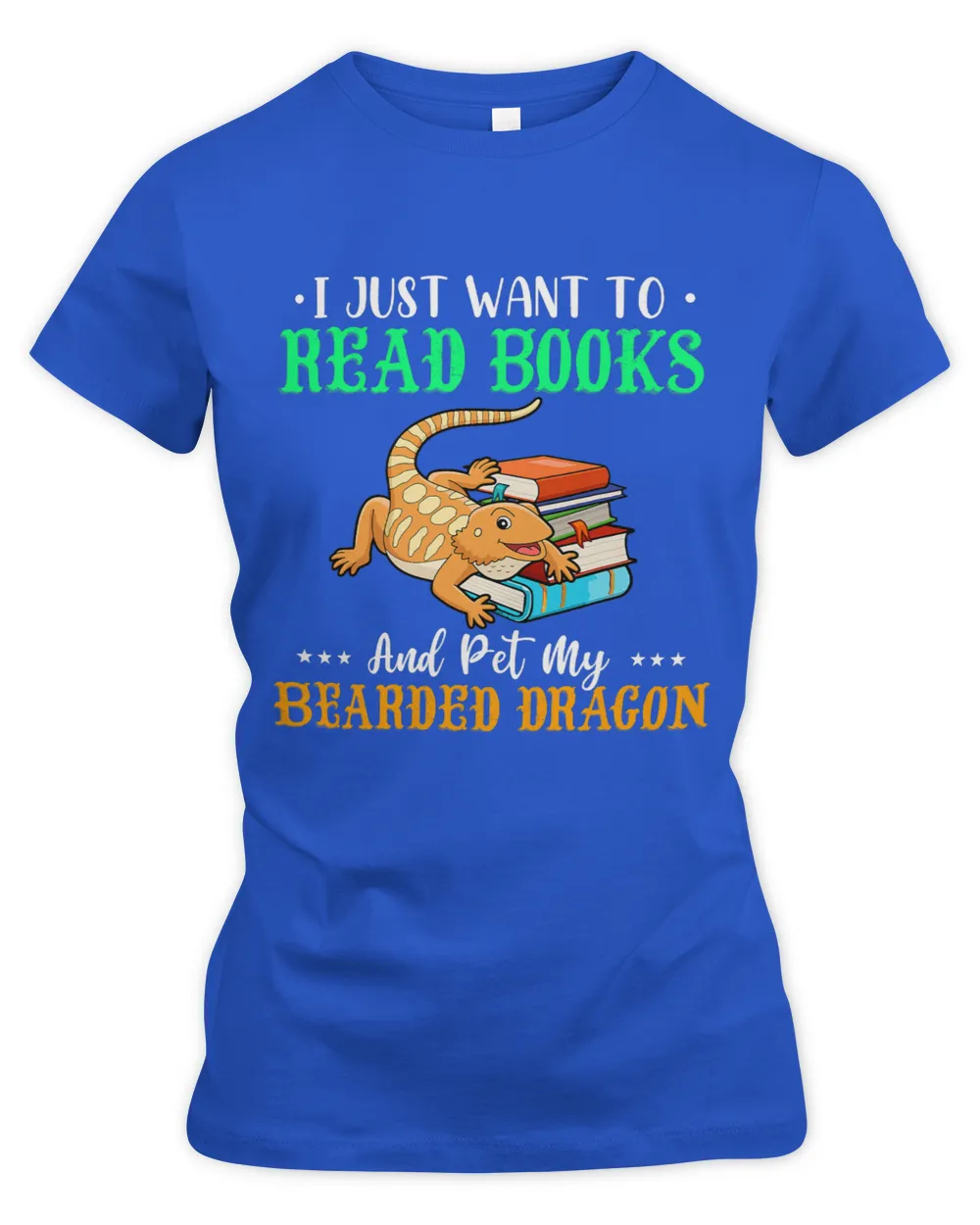 I Just Want To Read Books And Pet My Bearded Dragon Bookworm