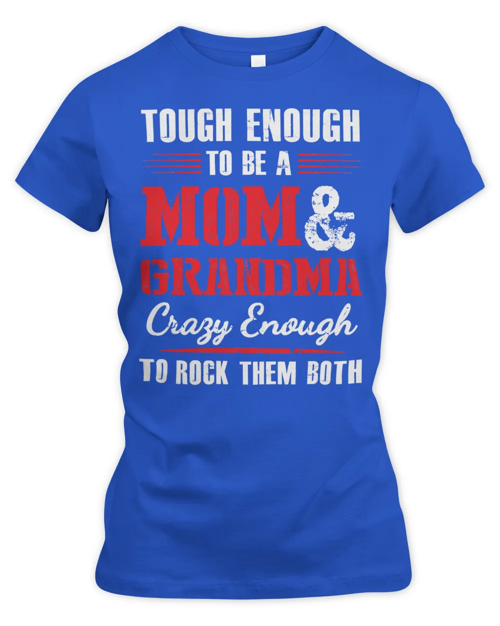 Mother Grandma tough enough to be a mom and grandma crazy enough 420 Mom Grandmother