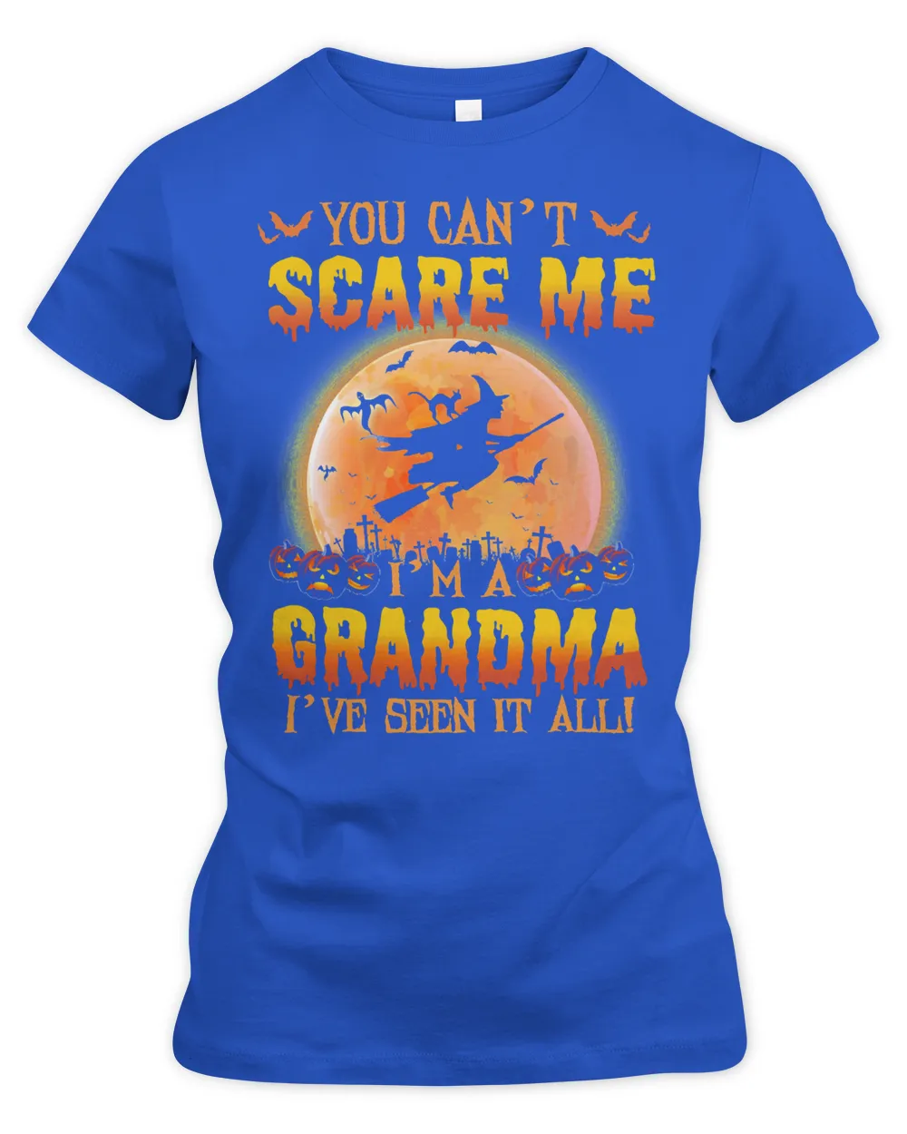 Mother Grandma You Cant Scare Me im A Grandma Ive Seen It All 163 Mom Grandmother