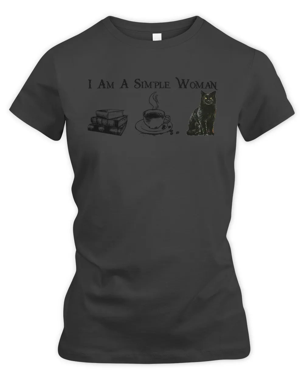 I am a simple woman Coffee Books Cats Black