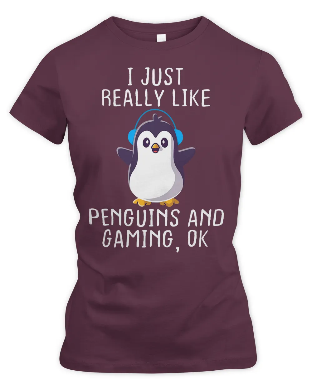Penguin Bird I Just Really Like Penguins Gaming OK Funny Penguin 86 Ice Ocean