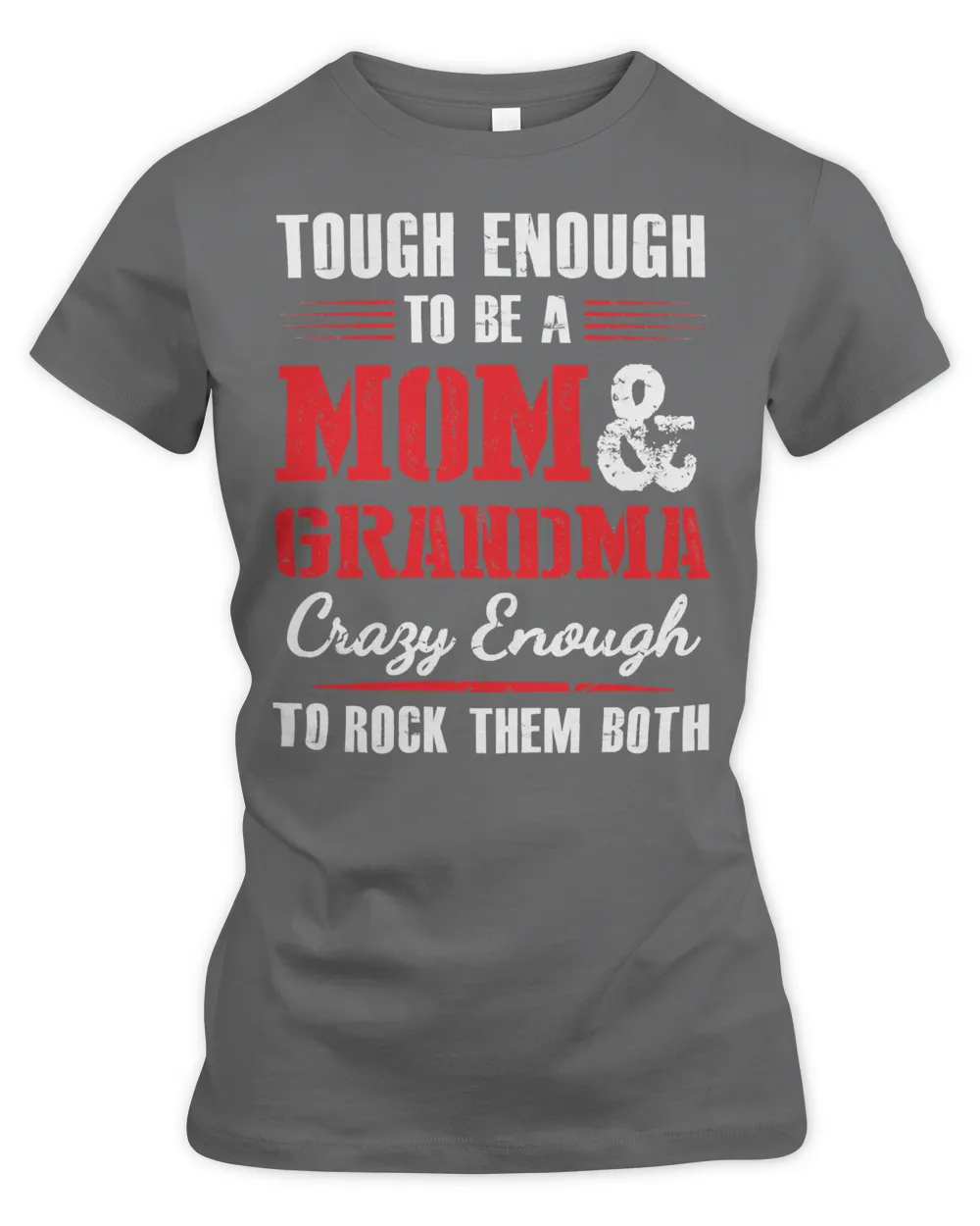 Mother Grandma tough enough to be a mom and grandma crazy enough 420 Mom Grandmother