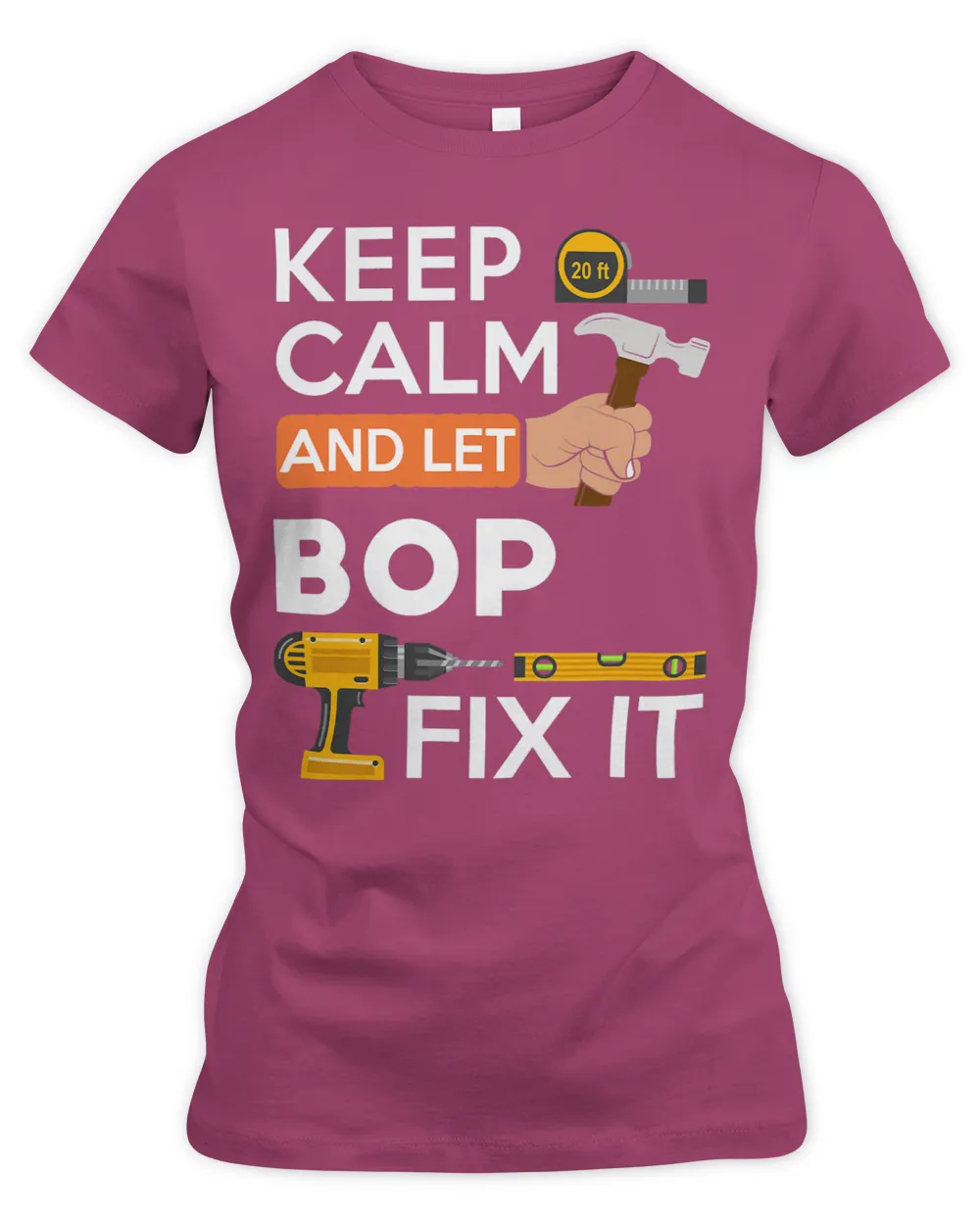 Keep calm and let Bop fix it handyman fix it all custom