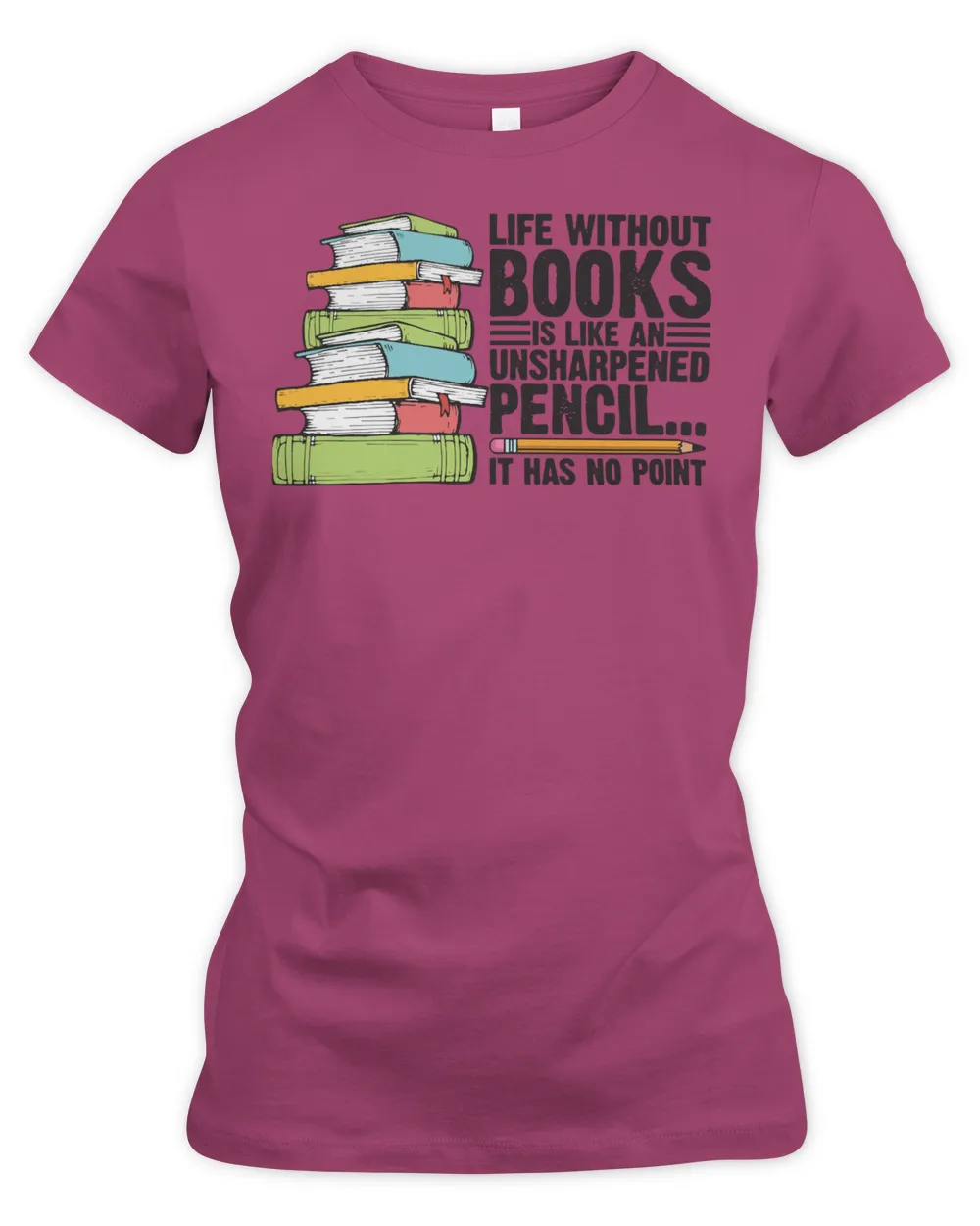 Book Reader Life Without Books Is Like An Unsharpened Pencil It Has No Point 76 Reading Book Lover Reading Library