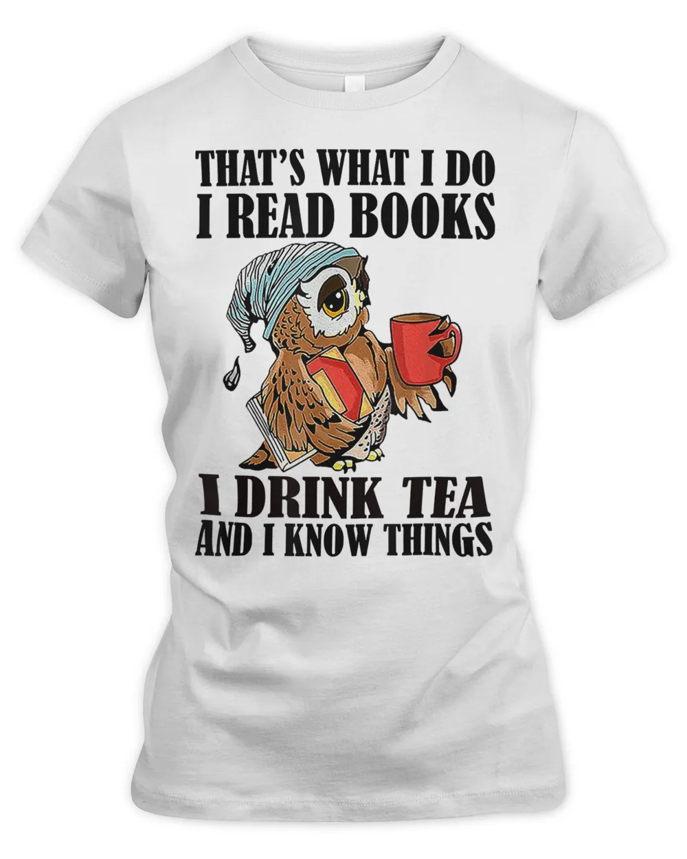 Book Reader Thats what I do I read books I drink tea and I know things funny gifts 526 Reading Library
