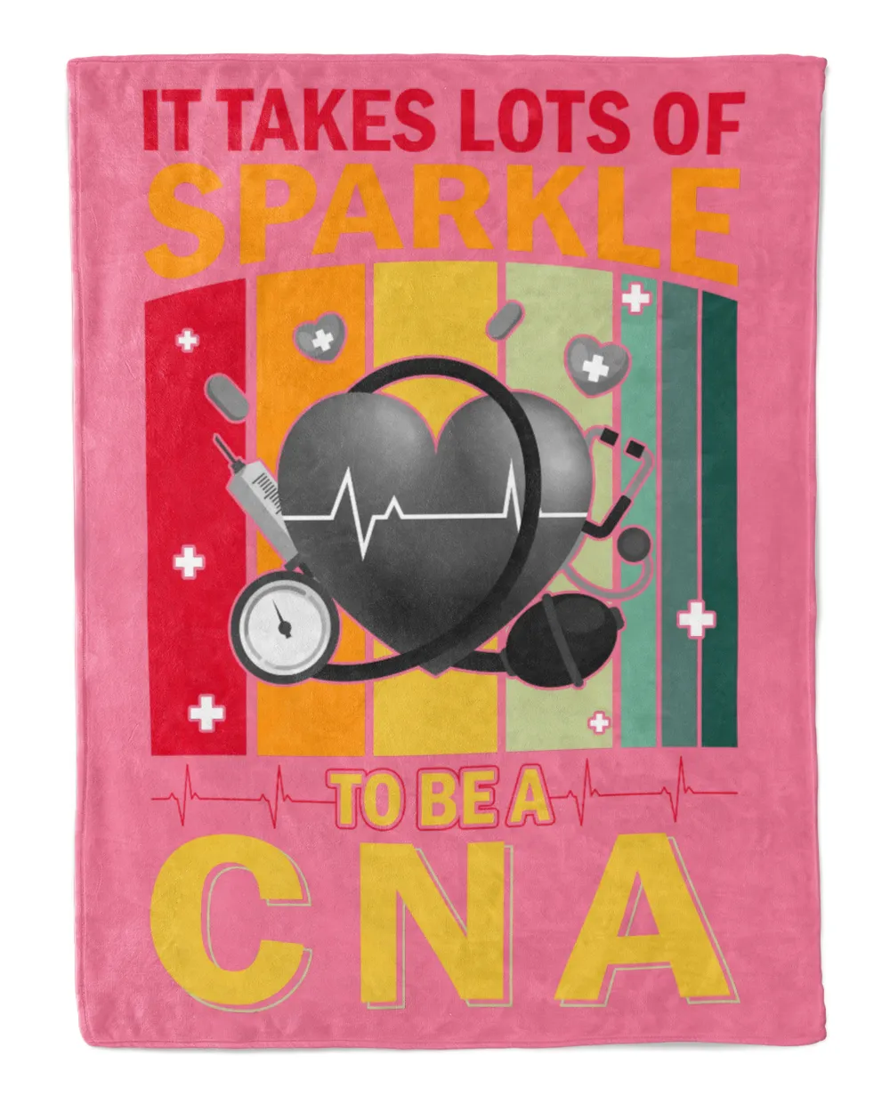 It Takes Lots Of Sparkle To Be A  CNA Nurse