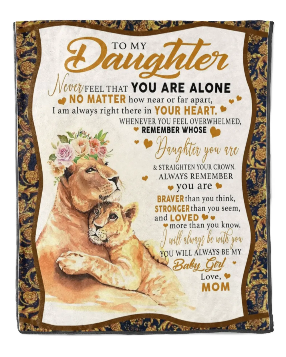 To My Daughter Never Feel That You Are Alone Blanket