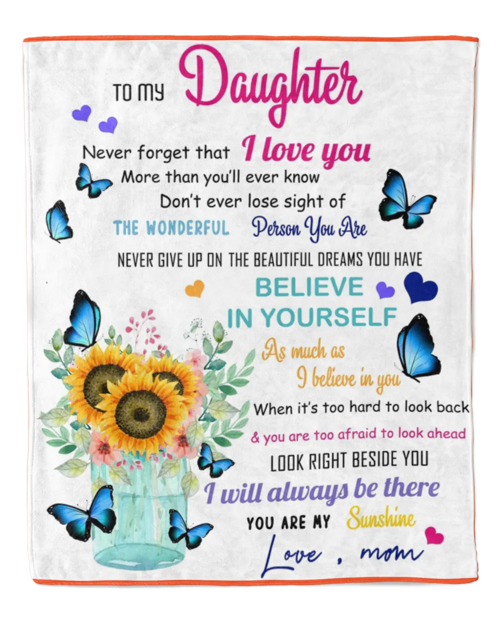 Mom To Sunflower Daughter-Never Forget That You Are My Sunshine blanket