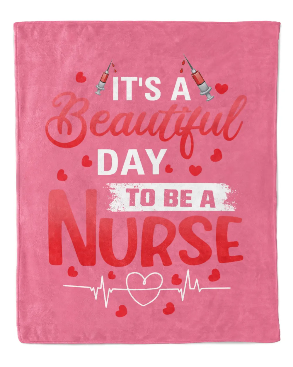 It's A Beautiful Day To be A Nurse