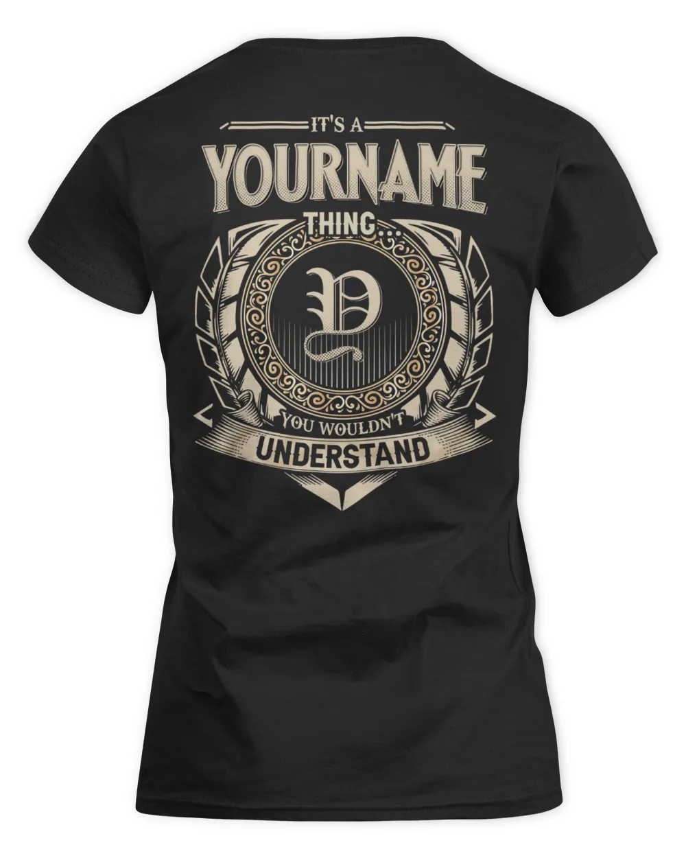 It's a [Your Name] Thing, You Wouldn't Understand - Custom Name Shirt, Personalized T-Shirt Gift - LT22 Women's Standard T-Shirt black s