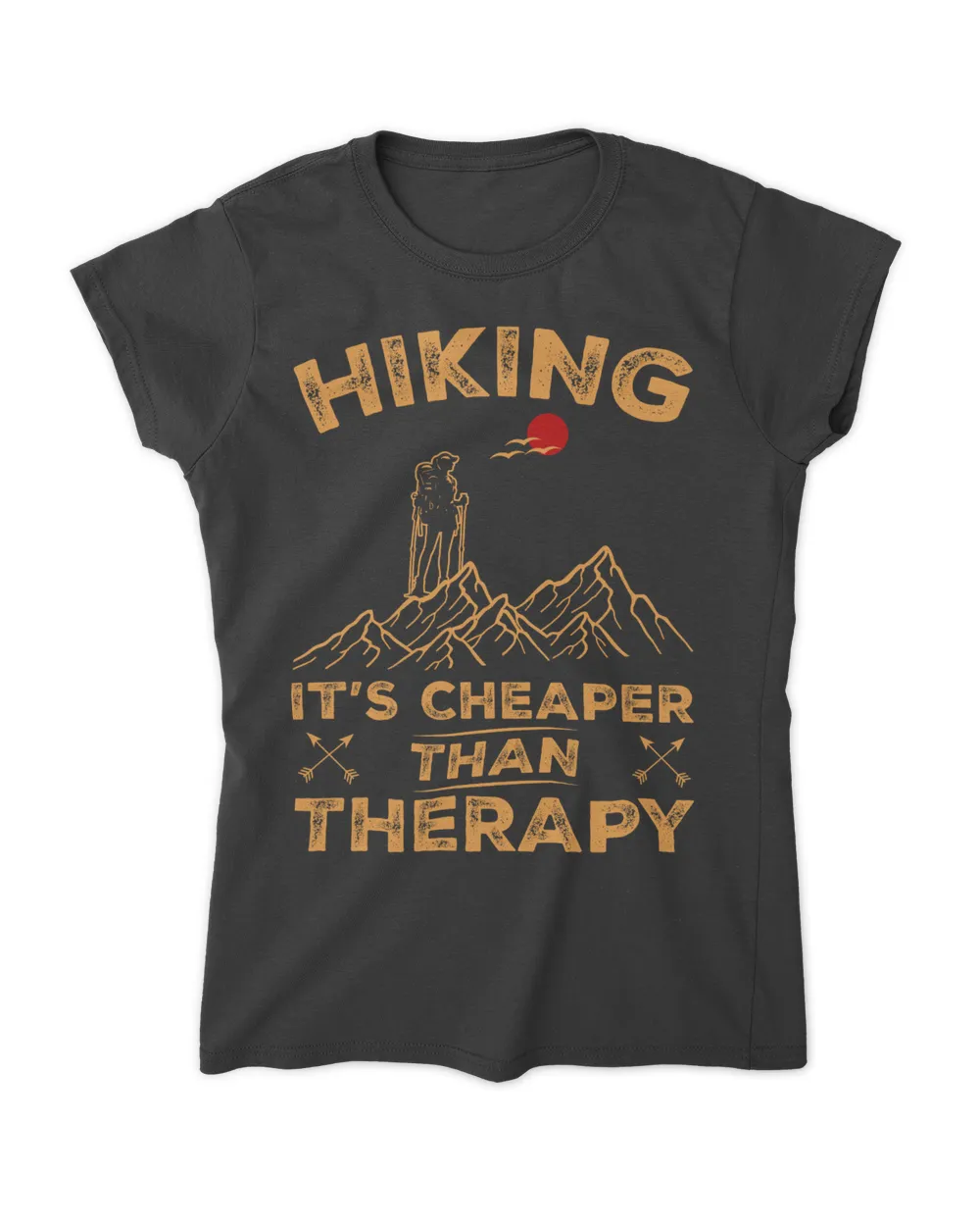 Hiking It's Cheaper Than Therapy Woman T-shirt