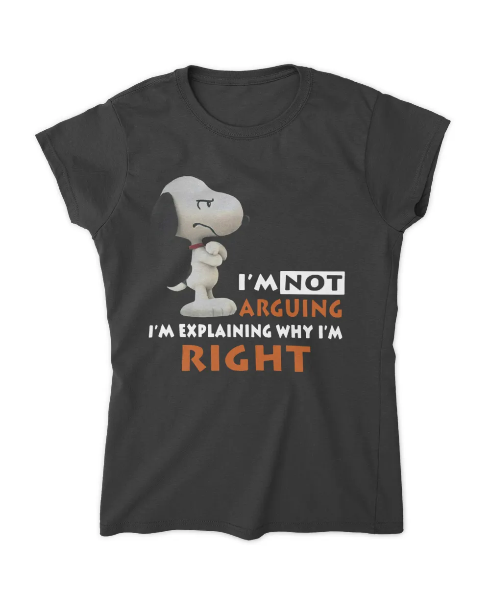 Snoopy I'm not arguing I'm explaining why I'm right T-Shirt