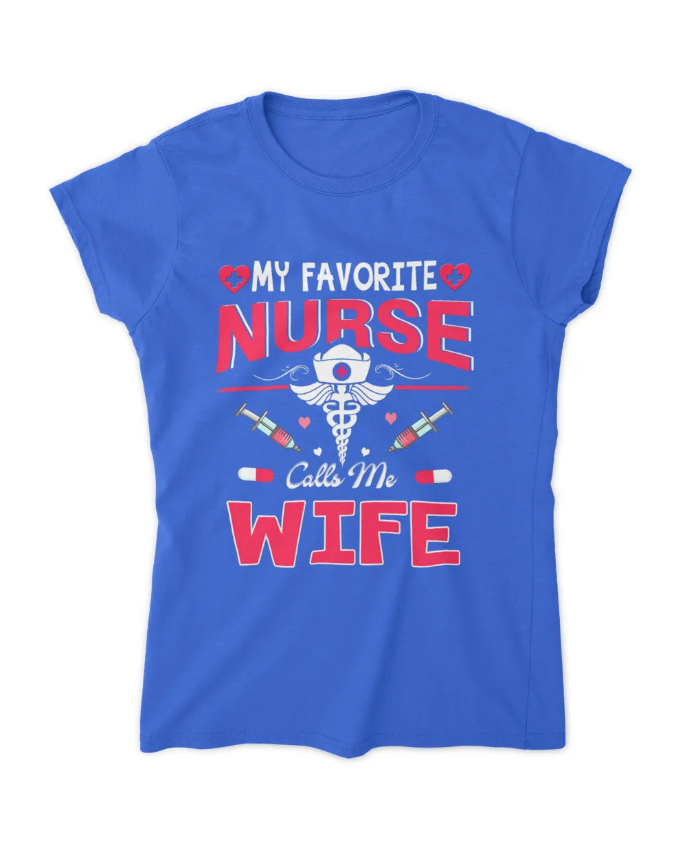 My Favorite Nurse Calls Me Wife 2Nurse Women Mother Gifts