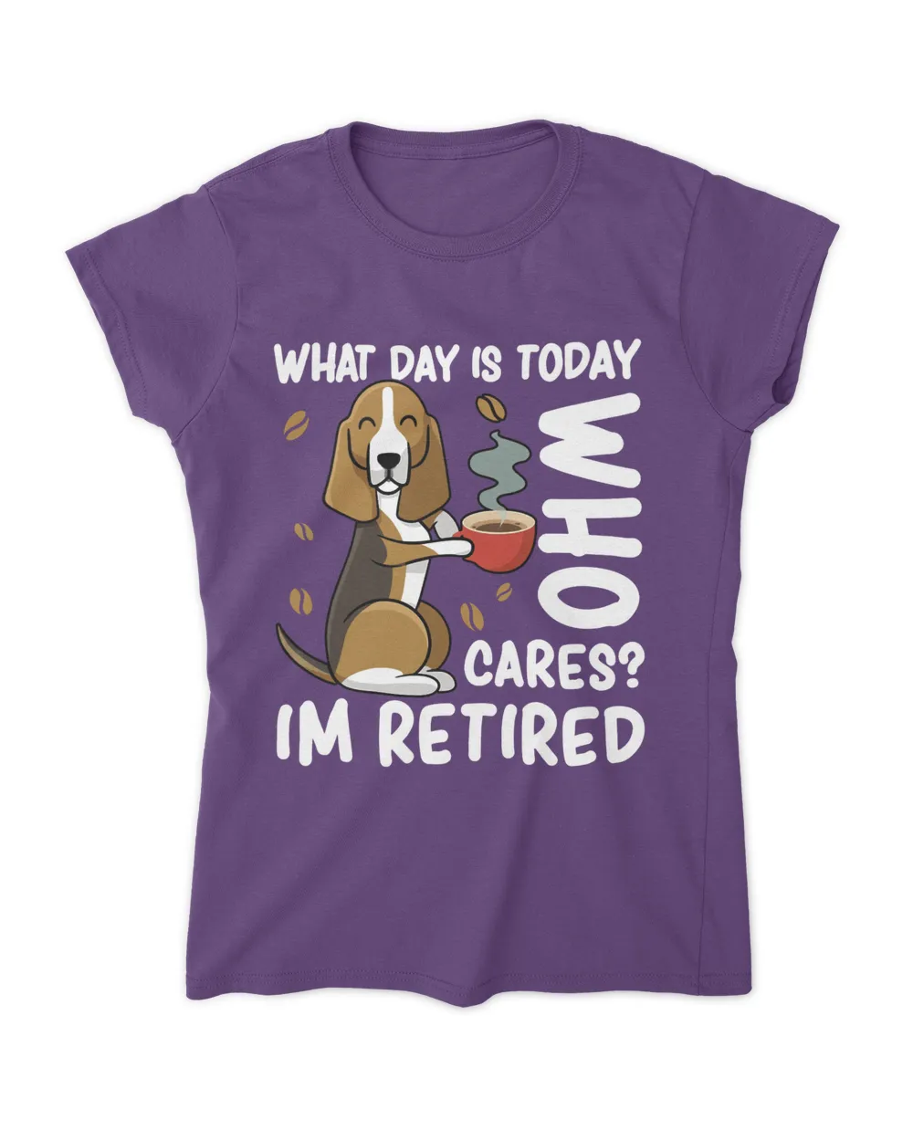 What Day Is Today Who Cares I’m Retired HOD110123D56