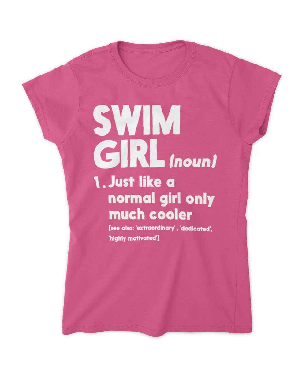 Swim Girl (Noun) Women's Standard T-Shirt heliconia s