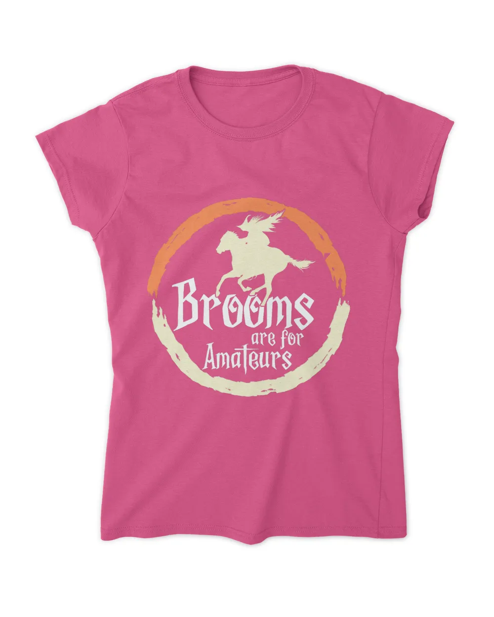 Brooms Are For Amateurs Funny Halloween Witch On A Horse