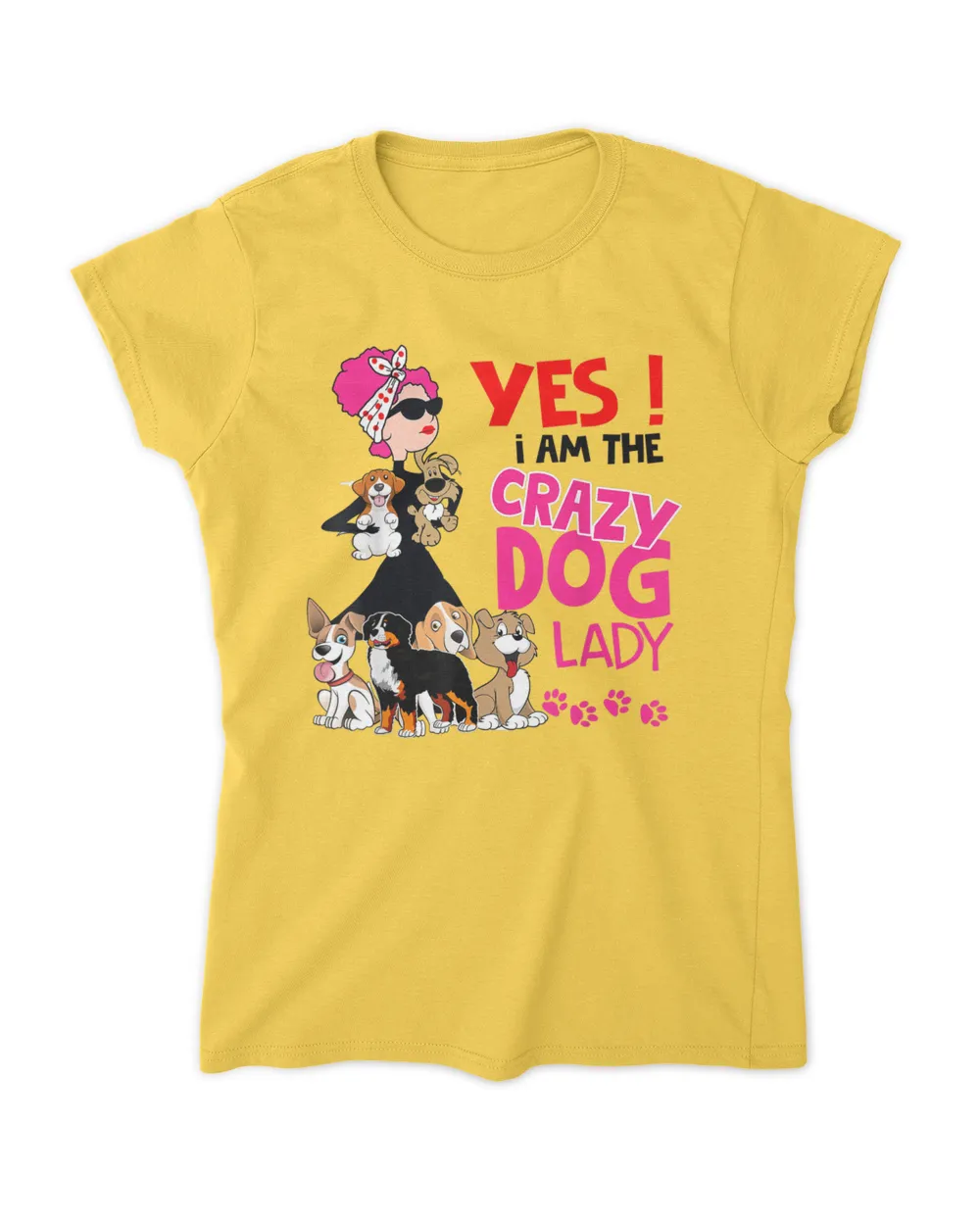 Yes I Am The Crazy Dog Lady HOD180123D76