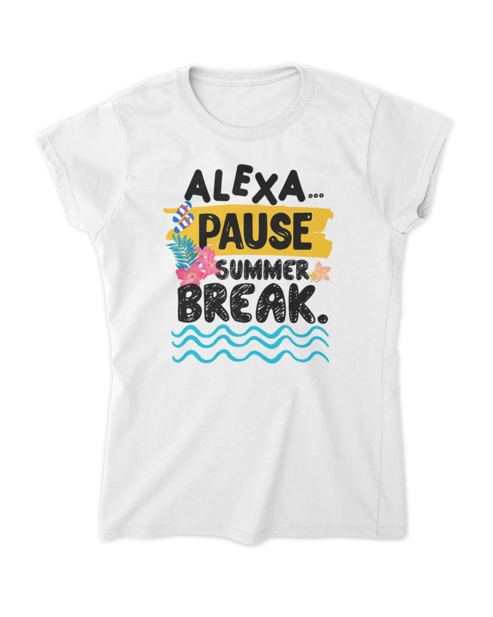 Teacher Alexa - Teacher Alexa Pause Summer Break -  Dreadtwank_