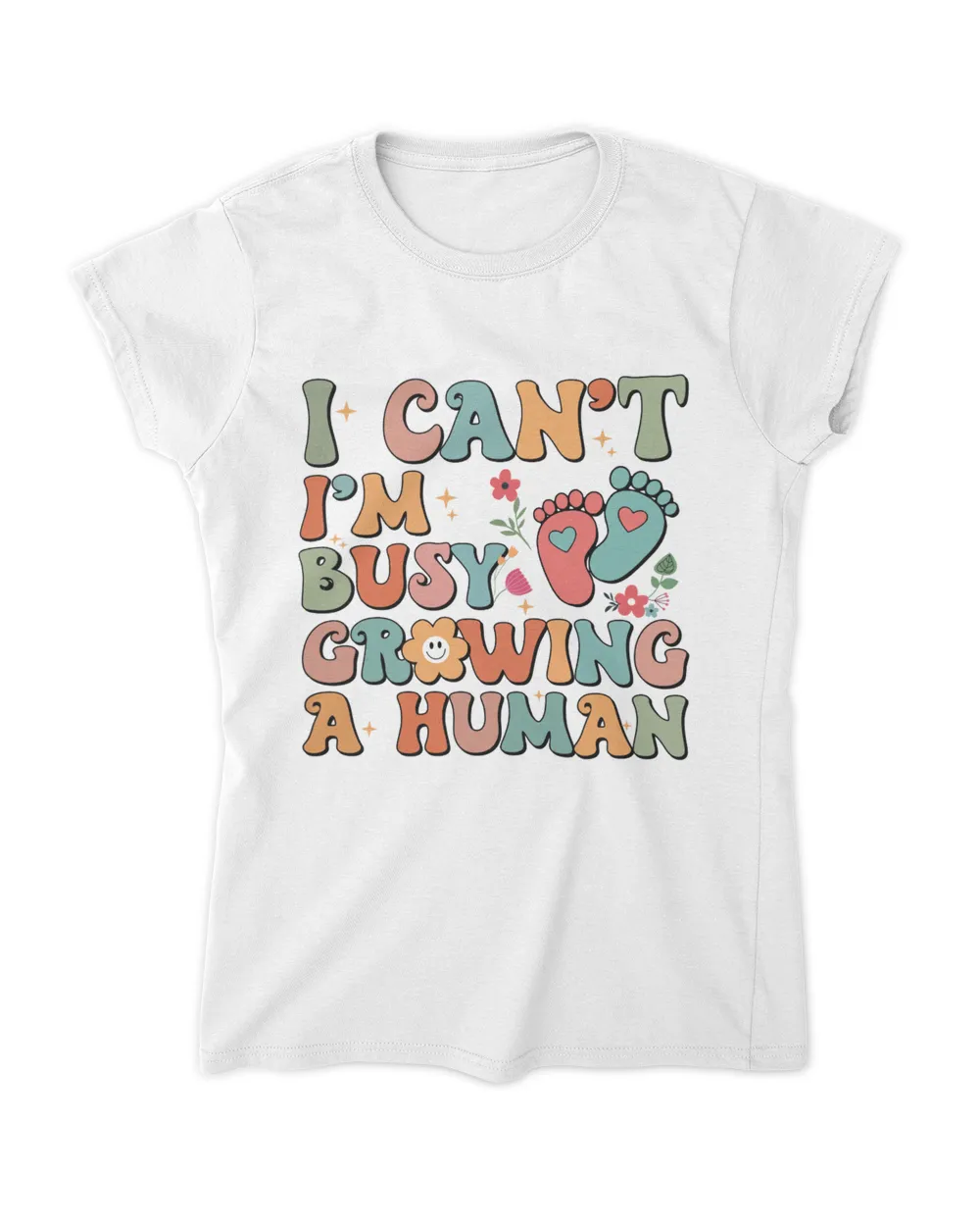 Groovy I Can_t I_m Busy Growing A Human For Pregnant Women T-Shirt