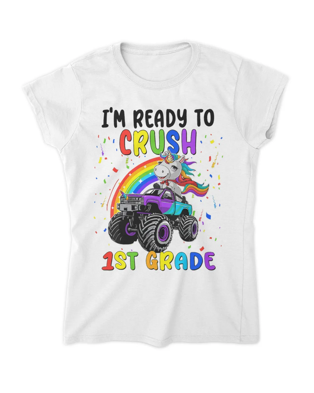 Y84B Ready To Crush First Grade Student First Day Of School