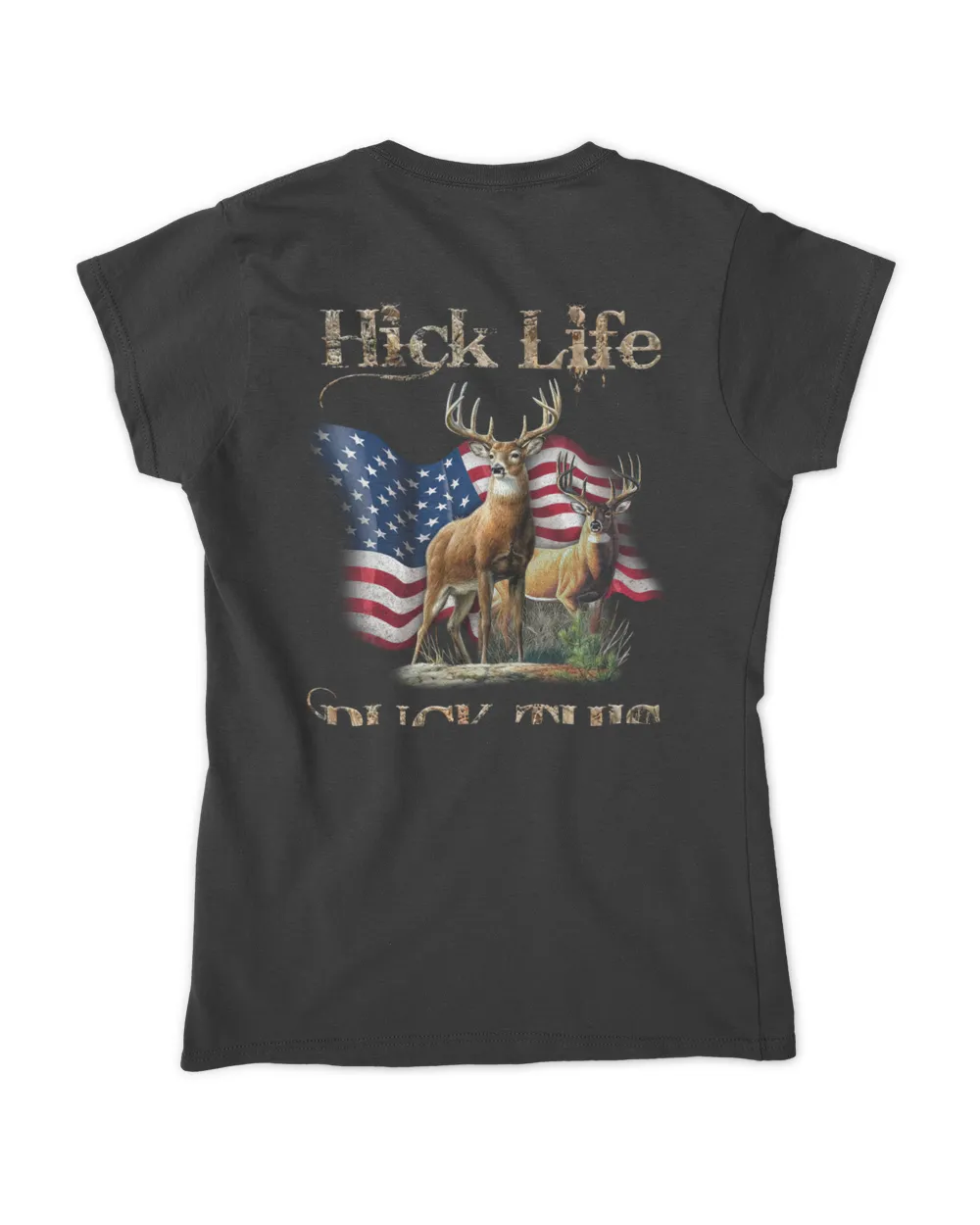 Hunting Hick Life Buck This