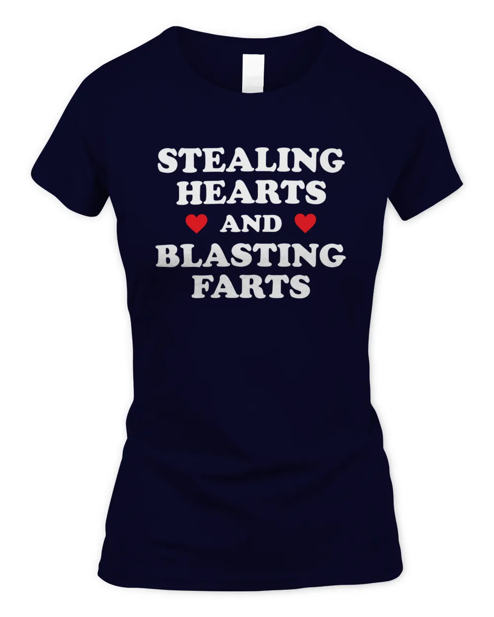 Stealing Hearts and Blasting Farts Shirt, Hoodie, Tank Top