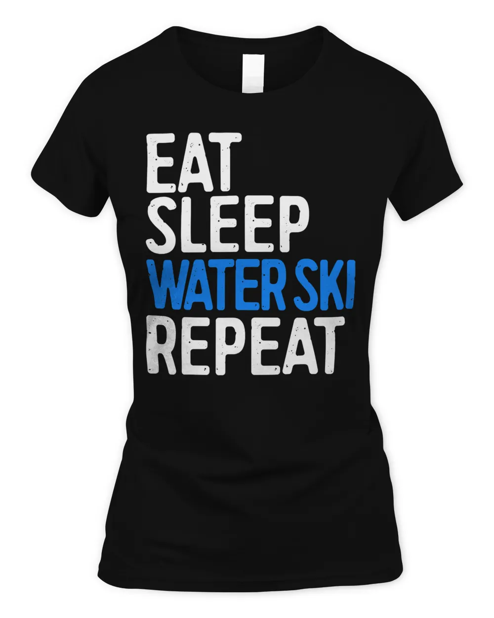 Eat Sleep Water Ski Repeat T-Shirt Water Skiing Gift