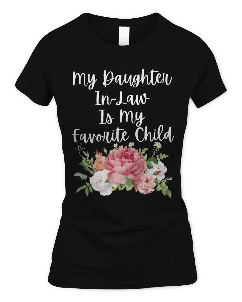 My DaughterInLaw Is My Favorite Child Fathers Day Gift64315