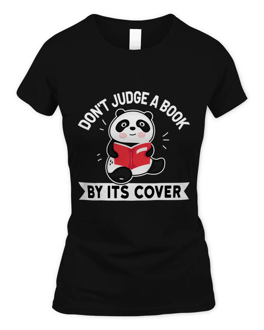 Dont Judge A Book By Its Cover Books Reading Panda Lover
