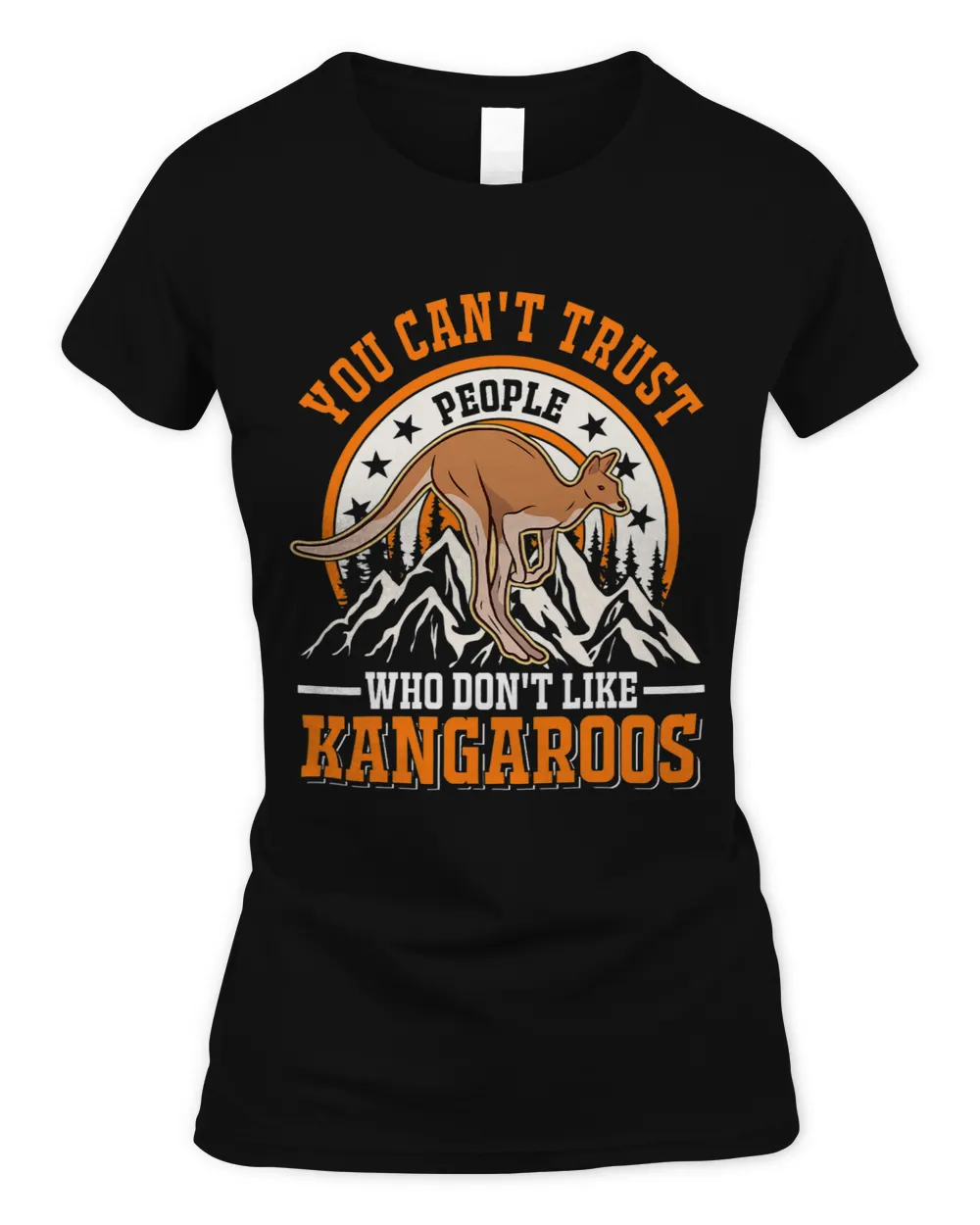 Kangaroo Gift You cant trust people who dont like Kangaroos45