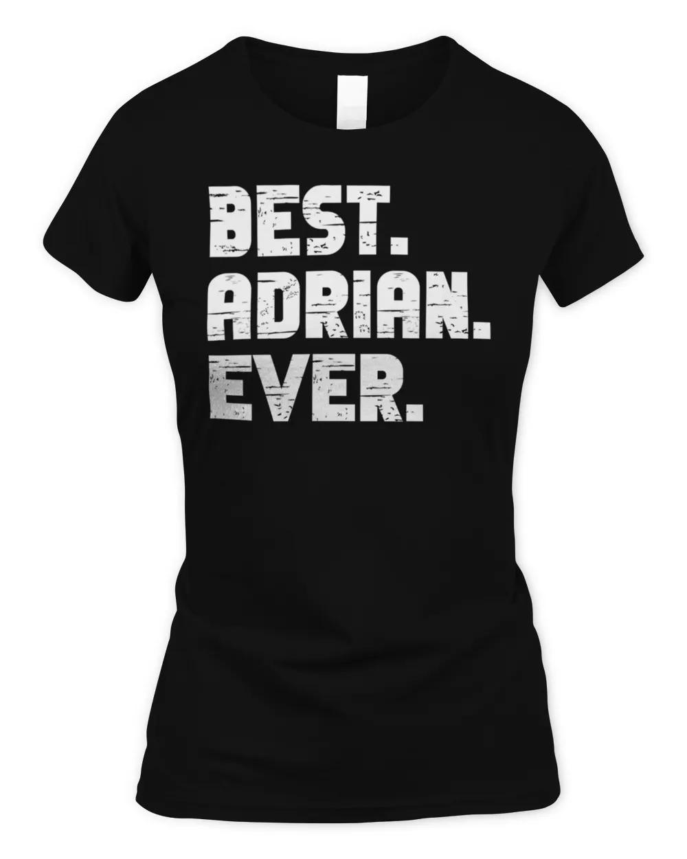 Best Adrian Ever Popular Birth Names Adrian Costume T-Shirt