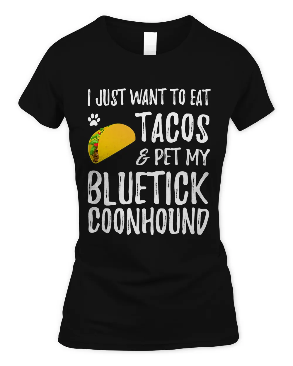 Taco Bluetick Coonhound Shirt for Cinco de Mayo Dog Mom T-Shirt